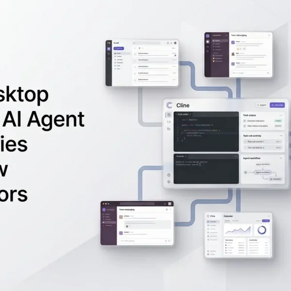 Cline Desktop Connectors connecting AI agents to external apps and tools.